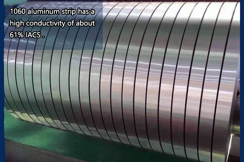 1060 Aluminum Strip Characteristics