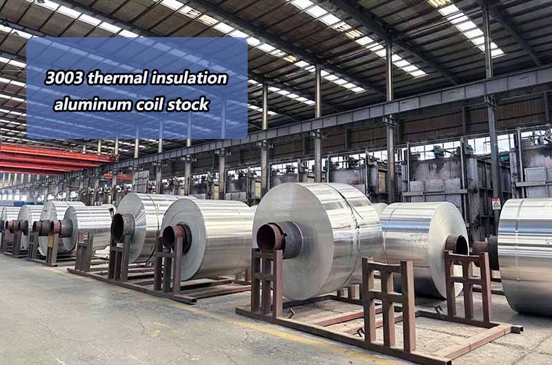 3003 anti-corrosion insulation aluminum coil stock