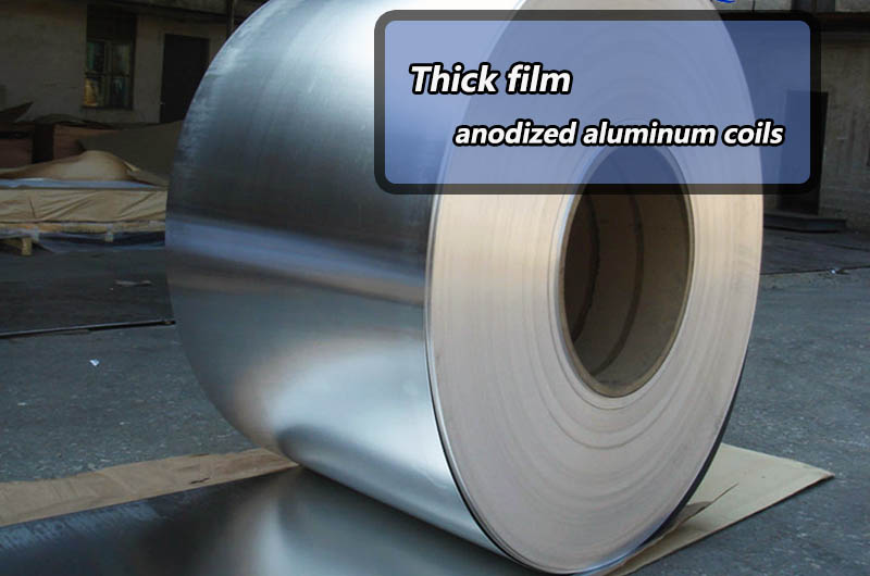thick film anodized aluminum coils
