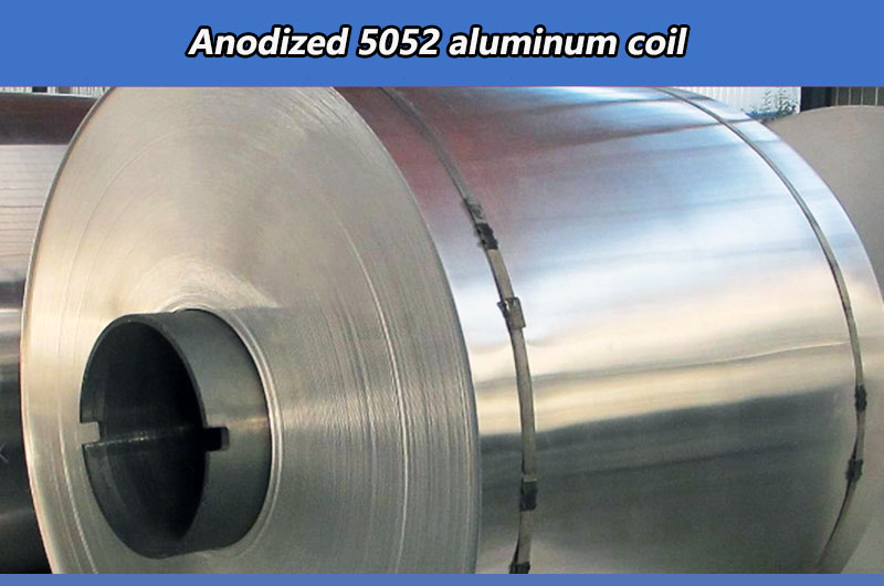 anodized of 5052 aluminum coils