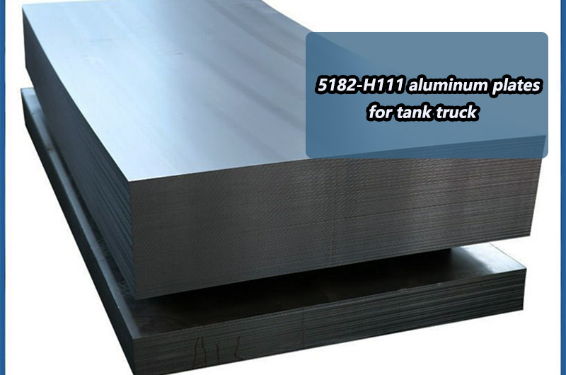 5182-H111 aluminum plates for tank truck materials